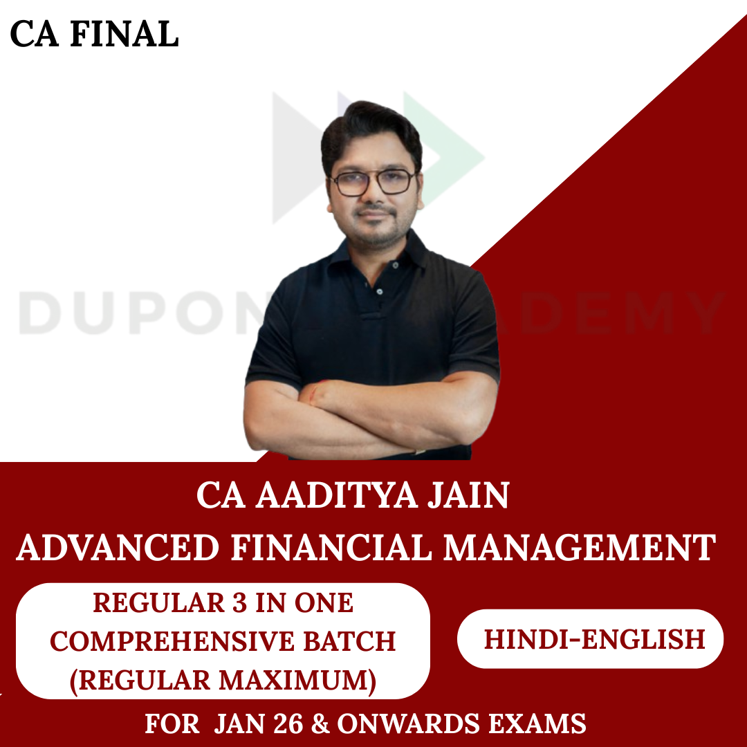 CA Final AFM 3 In 1 Comprehensive Batch ( Regular Maximum ) For Jan 2026 Onwards By CA Aaditya Jain