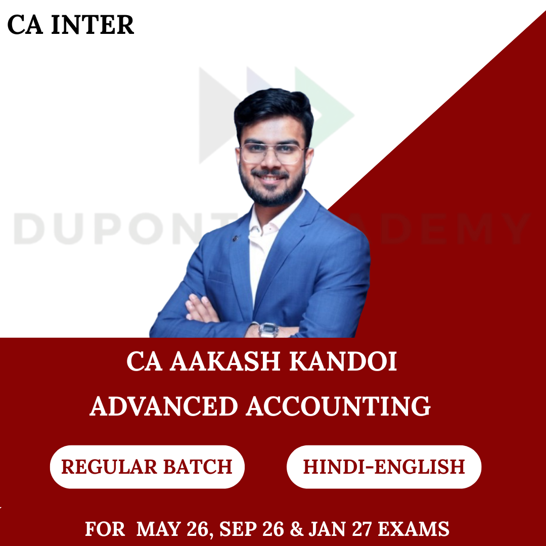 CA Inter Advanced Accounts Regular Batch For May 26, Sept 26 & Jan 27 By CA Aakash Kandoi