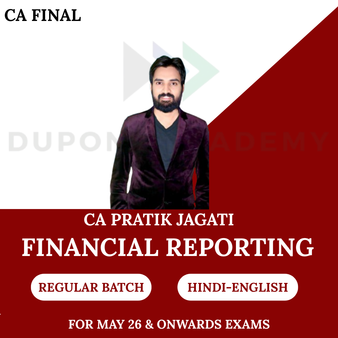 CA Final FR Regular Batch For May 26, Sept 26 & Onwards Exams By CA Pratik Jagati