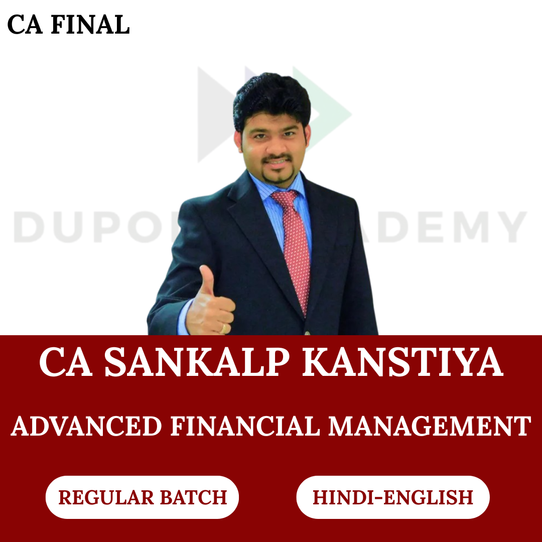 CA Final AFM (Regular Batch) For Nov 2026 & Onwards Exams- (26/27/28) by CA Sankalp Kanstiya