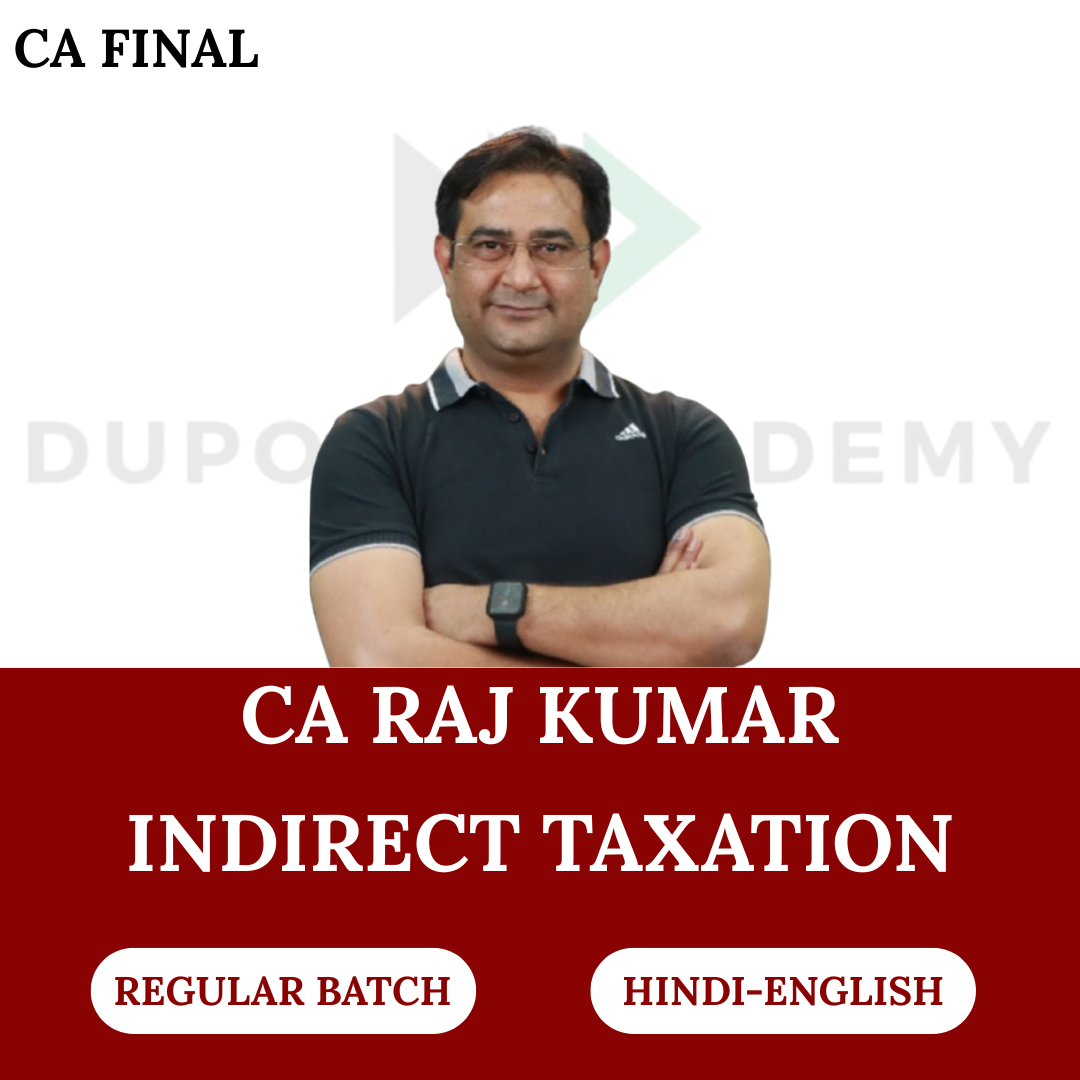 CA Final IDT (Regular Batch) For Nov 2026 Exams By CA Rajkumar