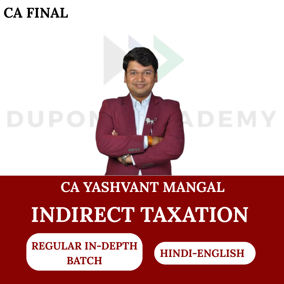 CA Final IDT (In-Depth Full Course) For May 2027 & Nov 2027 Onwards Exams By CA Yashvant Mangal