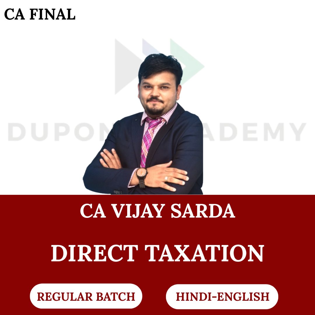 CA Final DT As per New Income tax Act 2025 (Regular Batch) For May 2027 & Nov 2027 Exams By CA Vijay Sarda