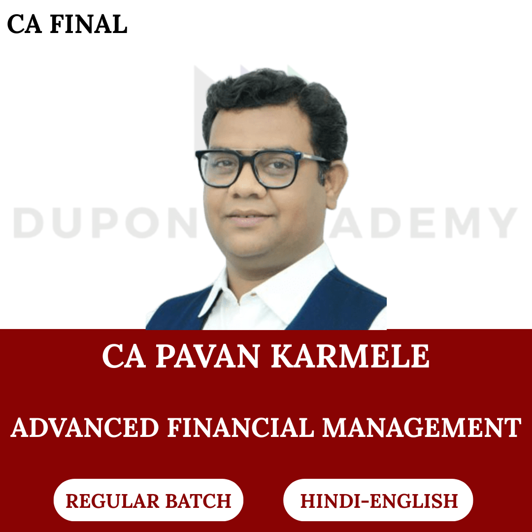CA Final AFM (Regular Batch) For Nov 2026 & Onwards Exams By CA Pavan Karmele