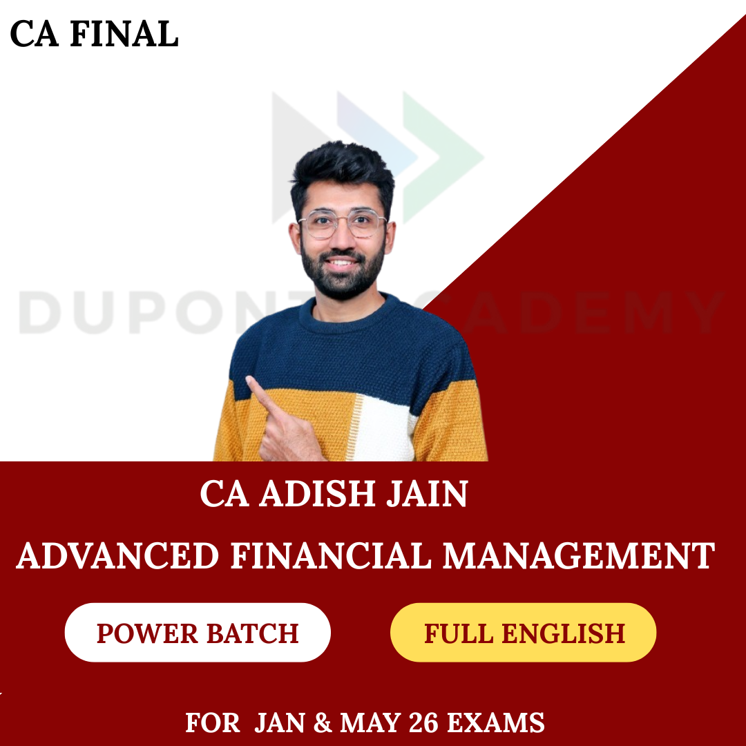 CA Final AFM Power Batch Full English For Jan 26 Exams by CA Adish Jain