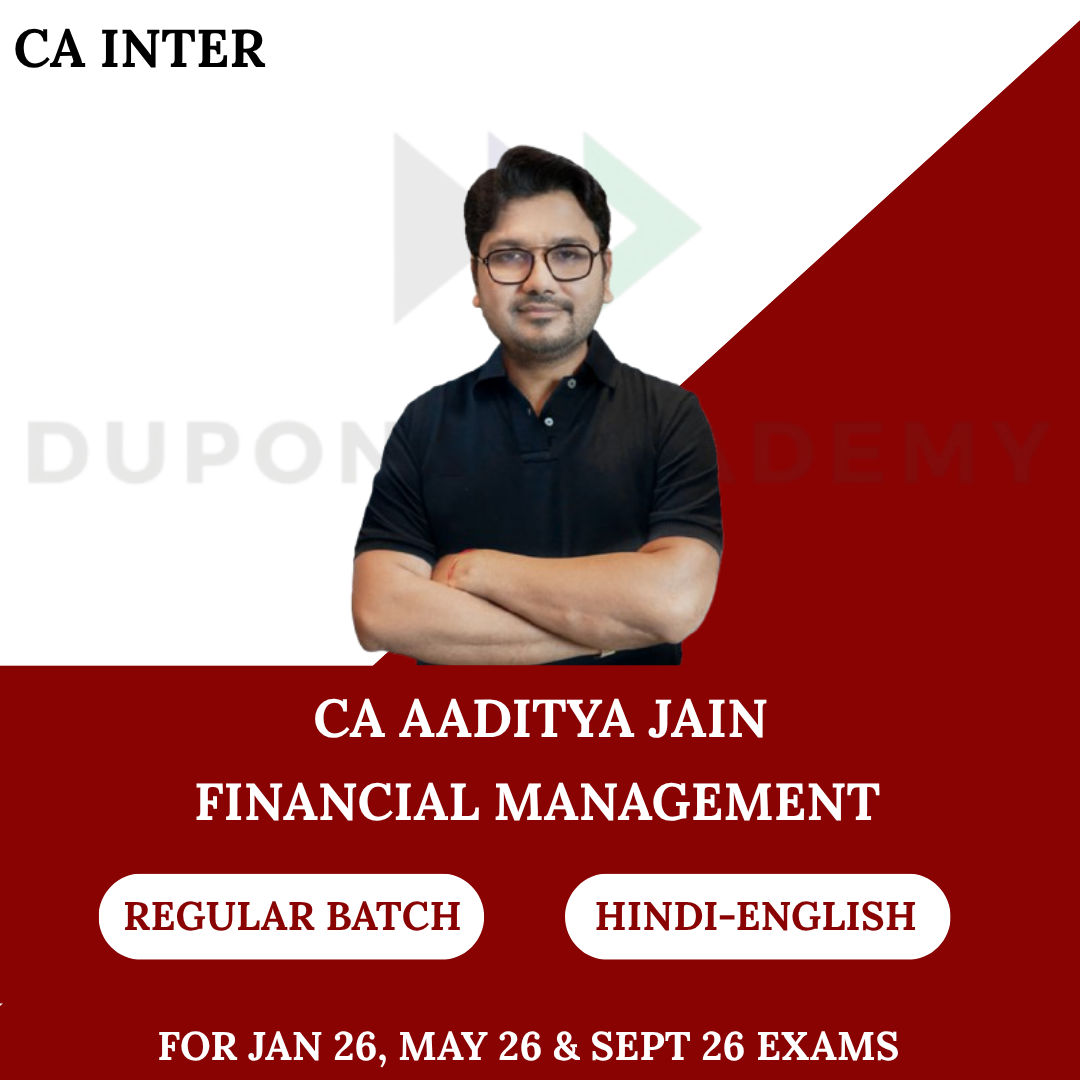 CA Inter FM Regular Batch For Jan 2026 Onwards By CA Aaditya Jain