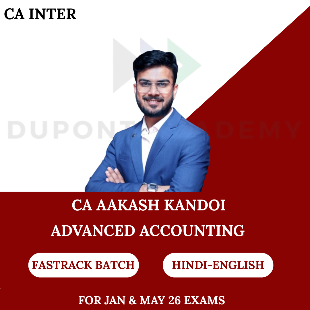 CA Inter Advanced Accounts Fastrack Batch For Jan 26 & May 26 By CA Aakash Kandoi