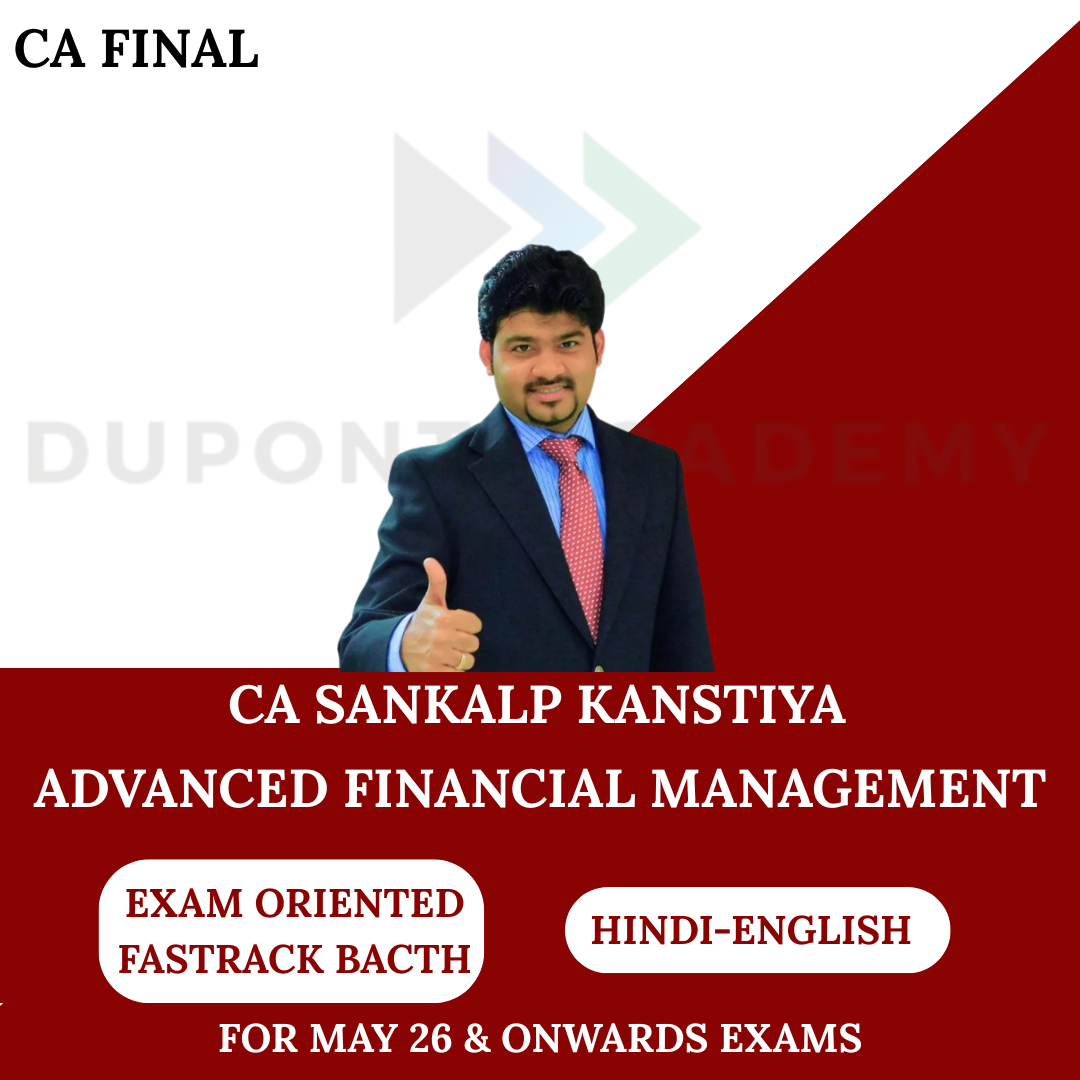 CA Final AFM (Exam oriented Fastrack Batch) For May 2026 & onwards Exams by CA Sankalp Kanstiya