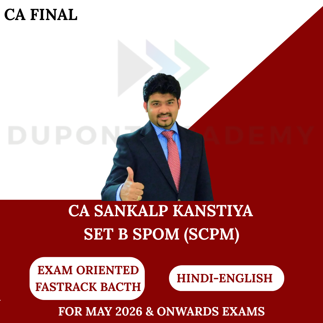CA Final Set B SPOM (SCPM) Fastrack Batch For May 26 & Onwards Exam By CA Sankalp Kanstiya
