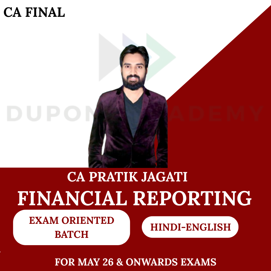 CA Final FR Exam Oriented Batch For May 26, Sept 26 & Onwards Exams By CA Pratik Jagati