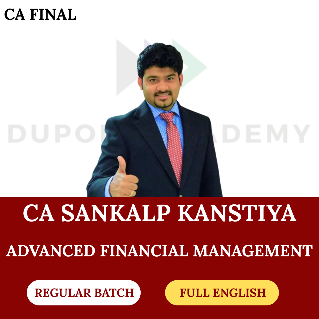 CA Final AFM - Full English (Regular Batch) For Nov 2026 & Onwards (26/27/28) by CA Sankalp Kanstiya