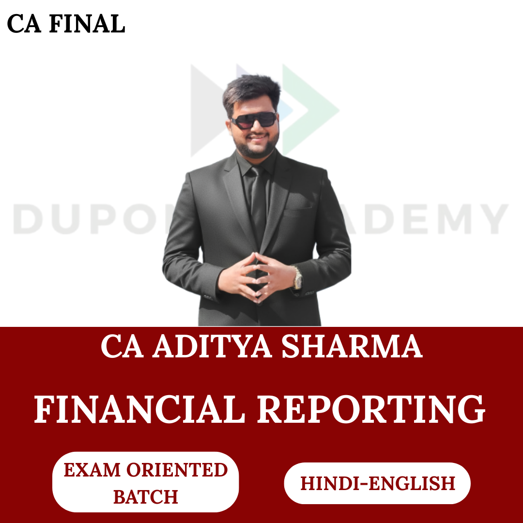 CA Final FR (Exam Oriented Batch) For Nov 2026 Exams By CA Aditya Sharma