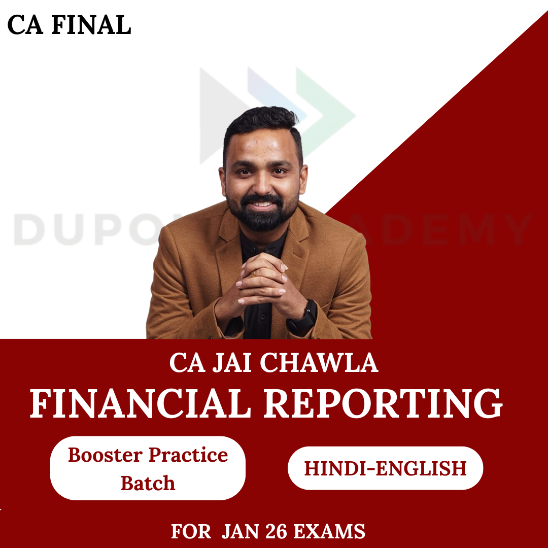 CA Final Financial Reporting Booster Practice Batch For Jan 26 Exams By CA Jai Chawla
