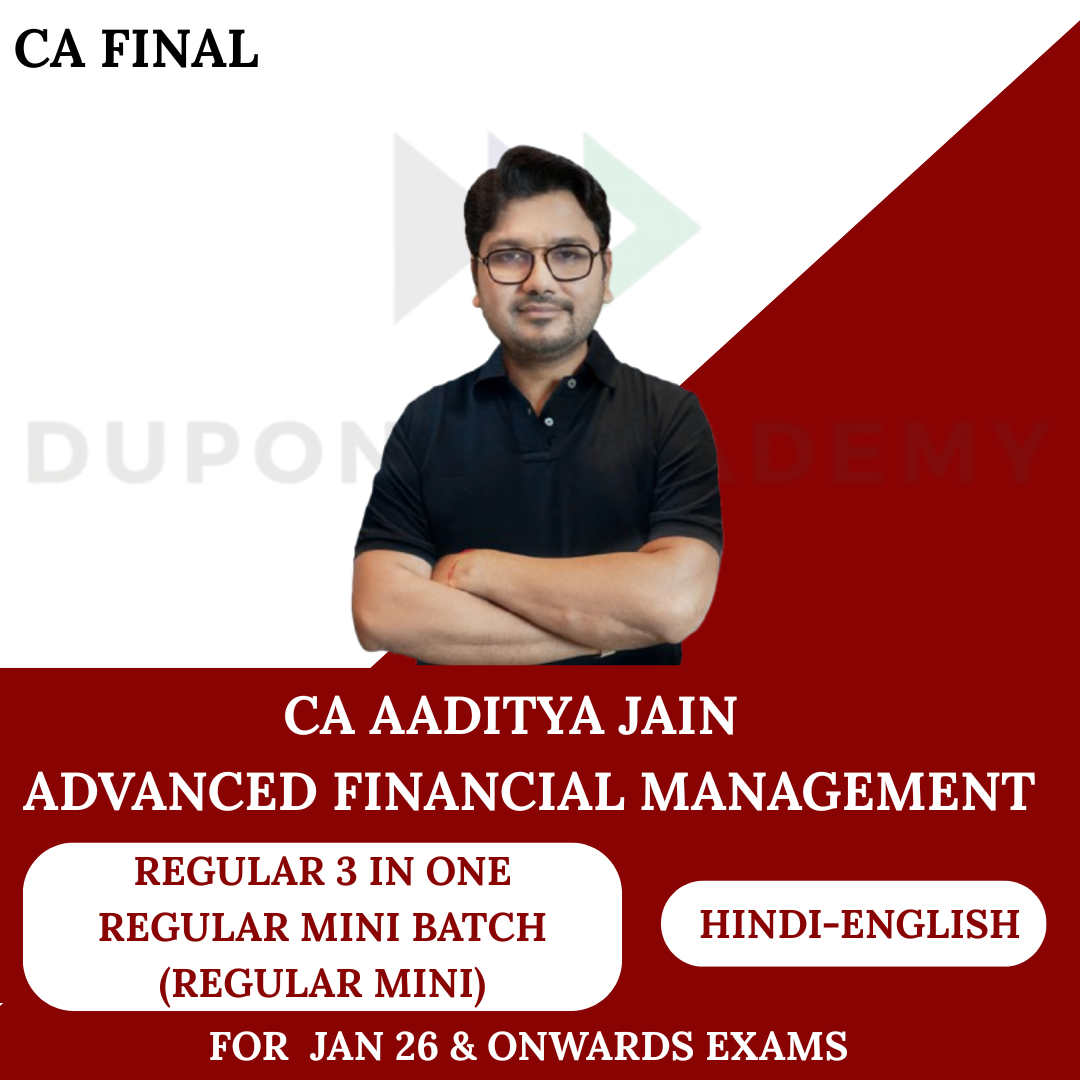 CA Final AFM 3 in 1 Mini Batch ( Regular Mini) For Jan 2026 & Onwards By CA Aaditya Jain