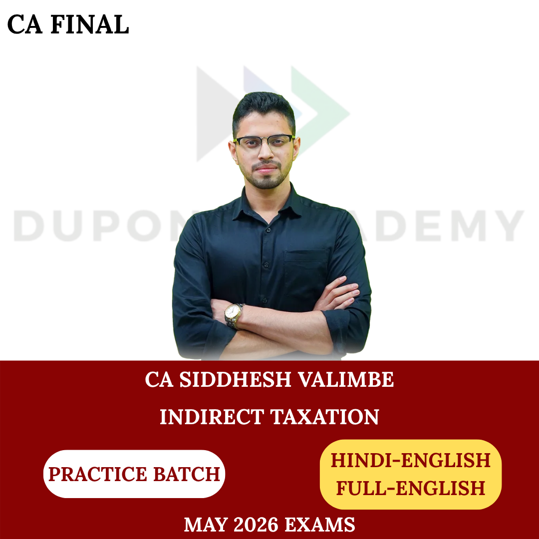 CA/CMA Final Indirect Tax (Practice Batch) For May 2026 Exams by CA Siddhesh Valimbe
