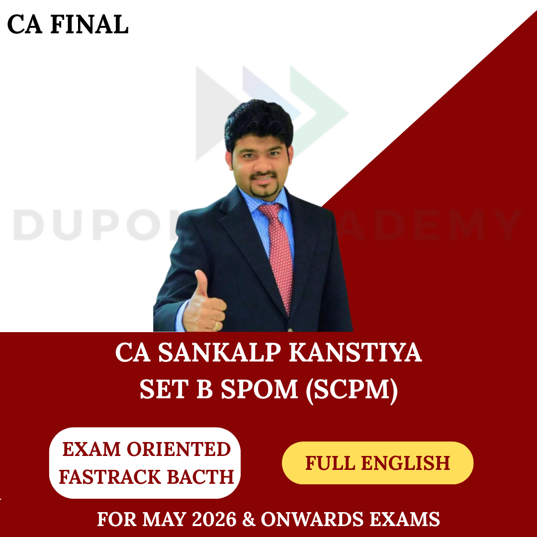 CA Final Set B SPOM (SCPM) Full English - Fastrack Batch For May 26 & Onwards By CA Sankalp Kanstiya