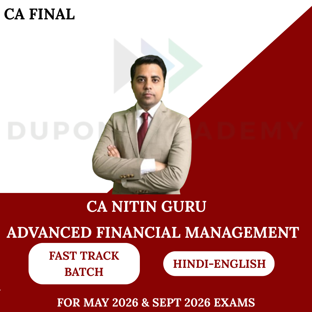 CA FINAL AFM Fast-track Batch for May 2026 & Sept 2026 Exams By CA Nitin Guru