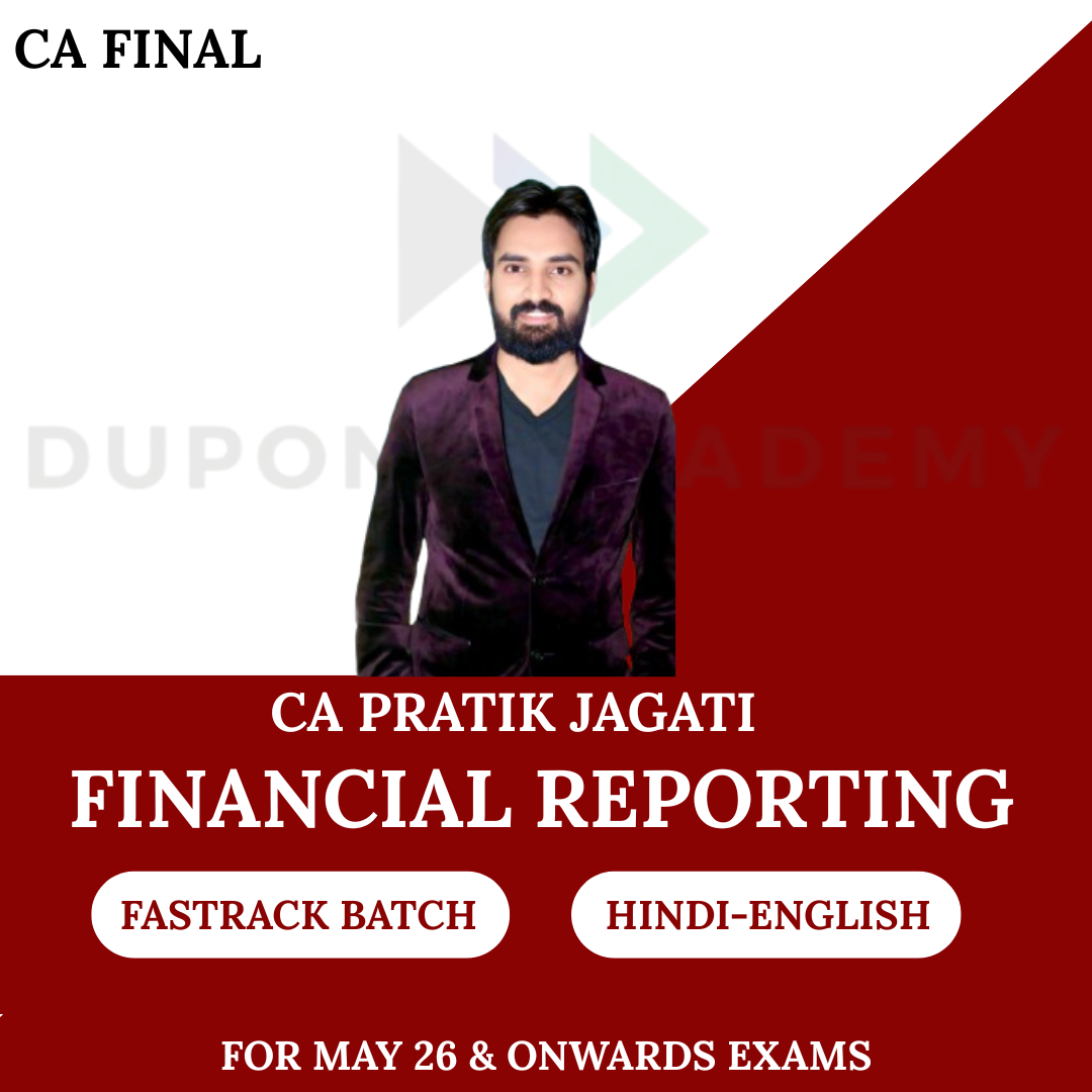 CA Final FR Fastrack Batch For May 26, Sept 26 & Onwards Exams By CA Pratik Jagati