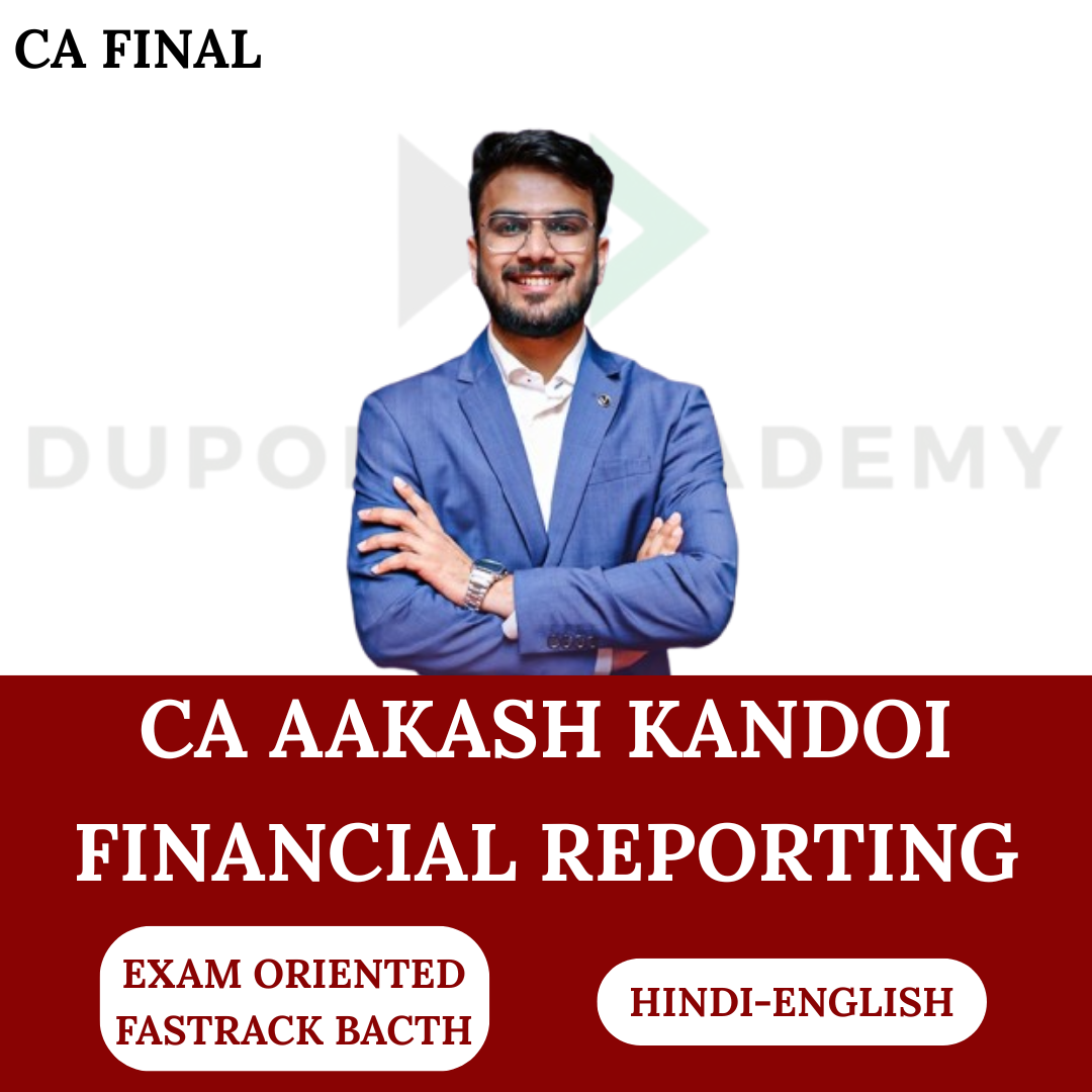 CA Final FR Fastrack Live Guidance (Exam Oriented) For Nov 26 & onwards By CA Aakash Kandoi