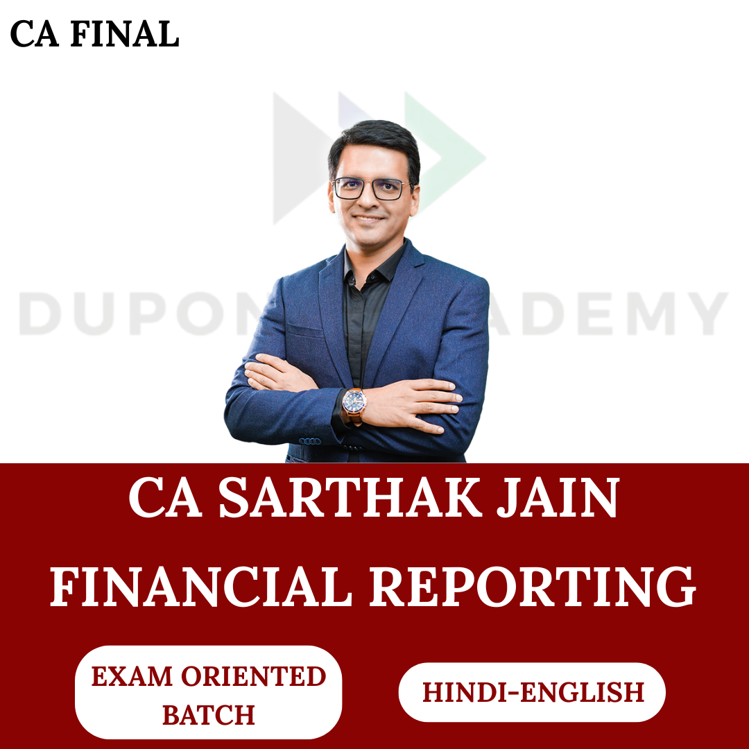 CA Final FR (Exam Oriented Batch) For Nov 2026 & May 2027 Exams By CA Sarthak Jain