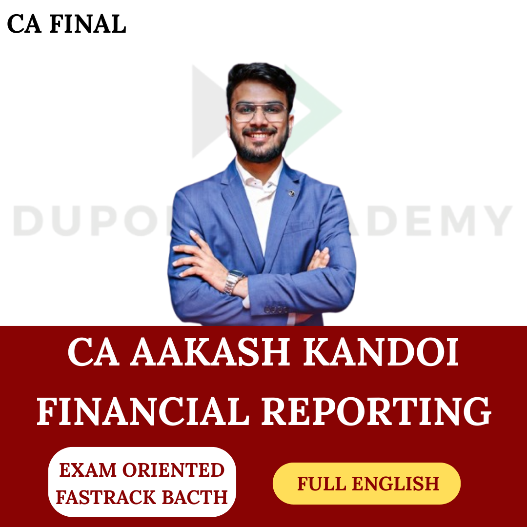 CA Final FR Fastrack Live Guidance (Exam Oriented) - Full English For Nov 26 & Onwards By CA Aakash Kandoi
