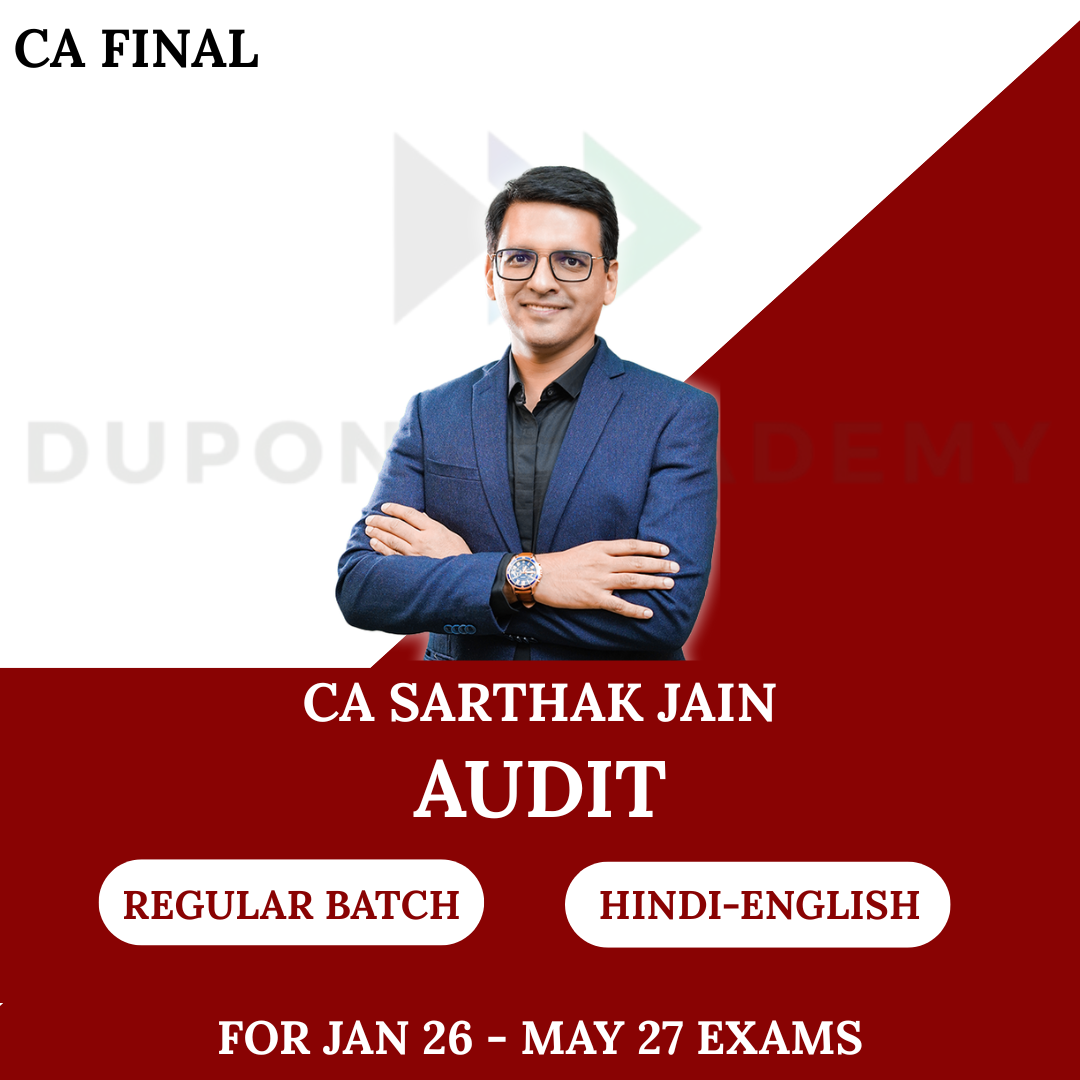 CA Final Audit Regular Batch For Jan 26 to May 27 Exams  By CA Sarthak Jain