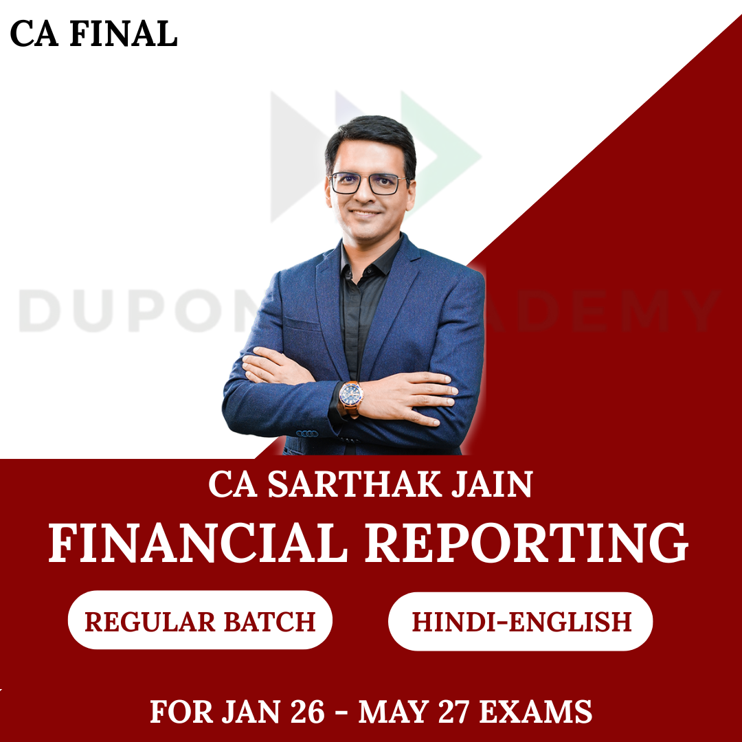 CA Final FR Regular Batch For Jan 26 to May 27 Exams By CA Sarthak Jain