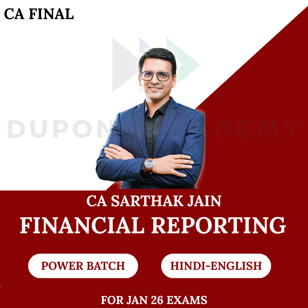 CA Final FR Power Batch For Jan 26 Exams By CA Sarthak Jain