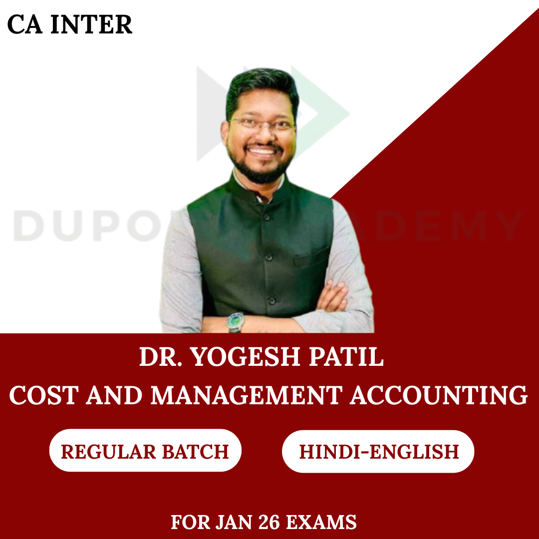 CA Inter Cost And Management Accounting Regular Batch For Jan 26 Exams By Dr. Yogesh Patil