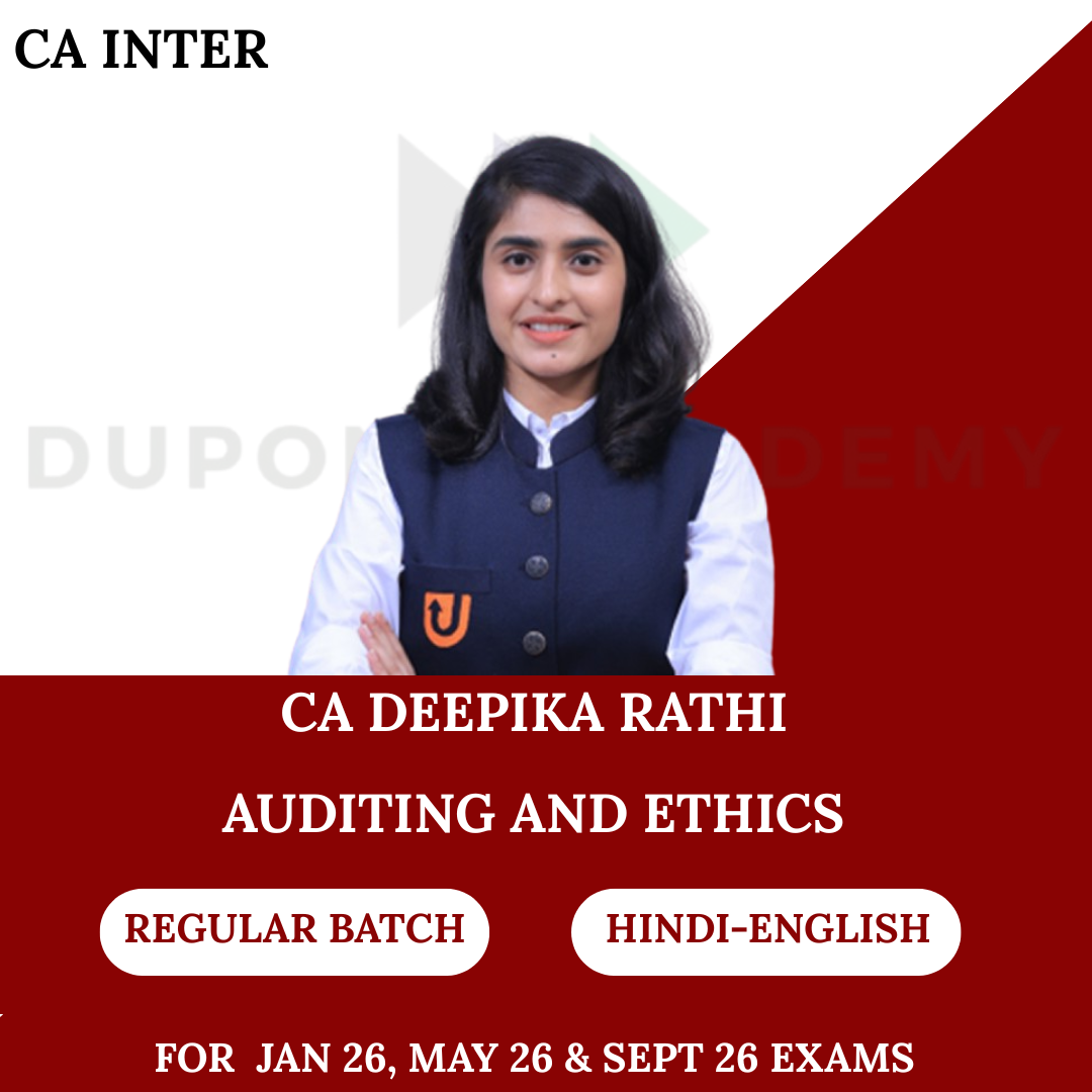 CA Inter Audit Regular Batch for Jan & May 2026 Exams By CA Deepika Rathi