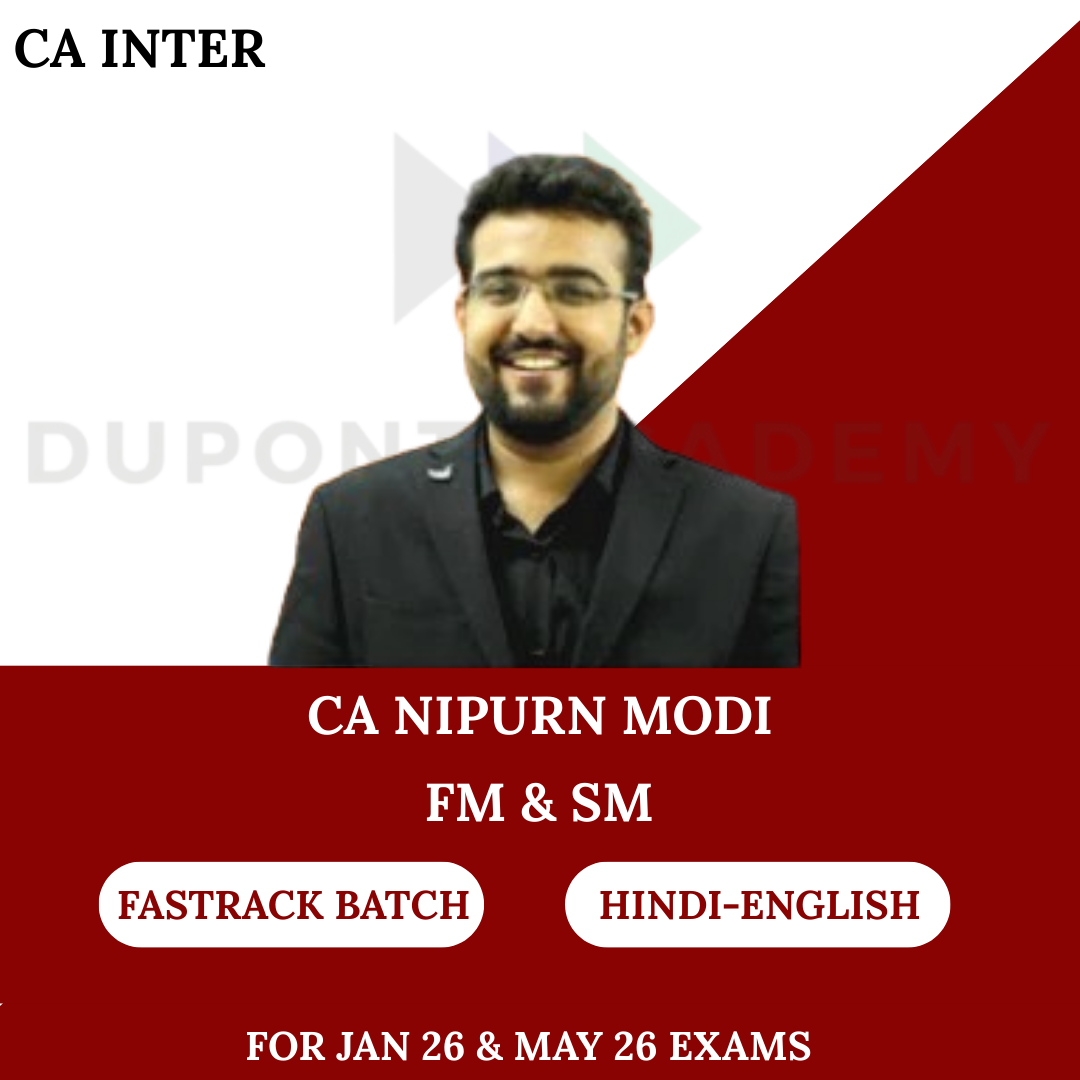 CA Inter FM-SM Fastrack Batch for Jan 26 & May 26 Exams By CA Nipurn Modi