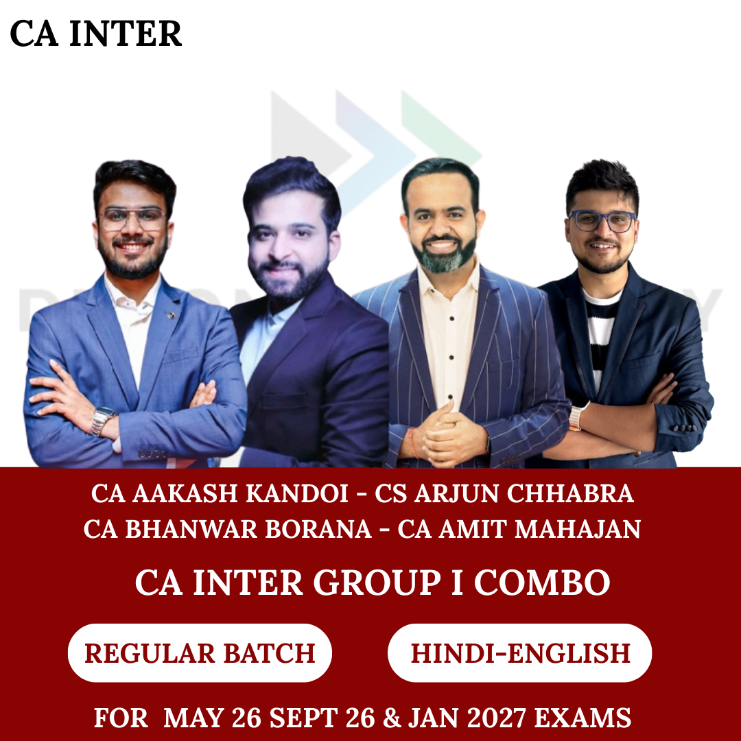 CA Inter Group 1 Combo Regular Batch for May 26, Sept 26 & Jan 27 Exams By CA Aakash Kandoi, CA Arjun Chhabra, CA Bhanwar Borana, CA Amit Mahajan