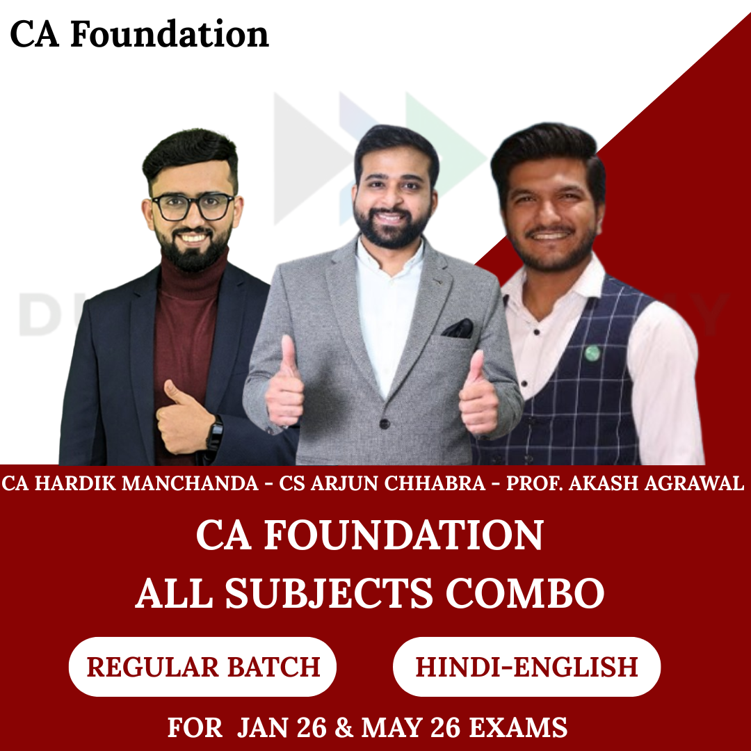 CA Foundation All Subjects Combo Regular Batch for Jan 26 & May 26 Exams By CA Hardik Manchanda, CS Arjun Chhabra, Prof. Akash Agrawal