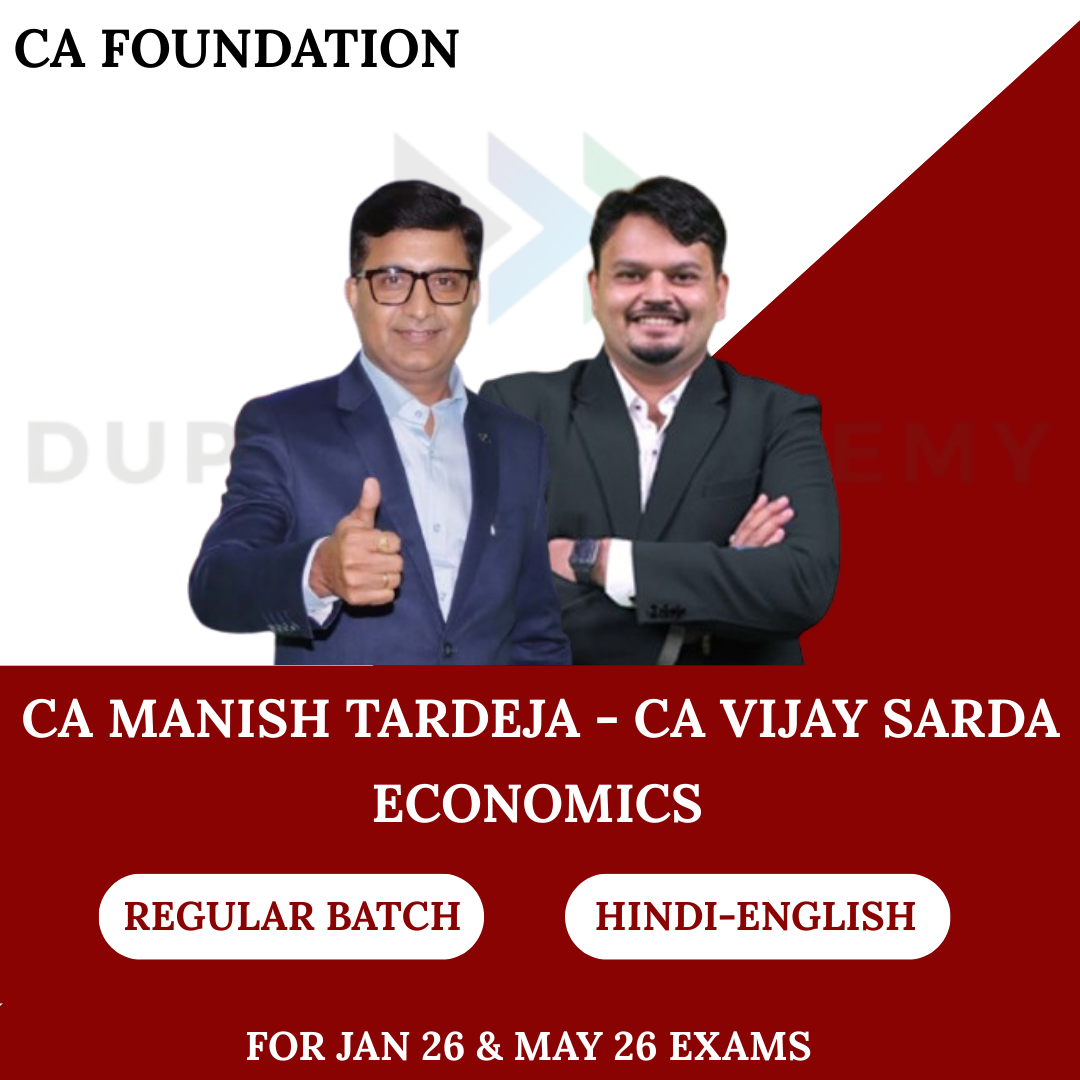 CA Foundation Business Economics Regular Batch for Jan 26 & May 26 Exams By CA Manish Tardeja, CA Vijay Sarda