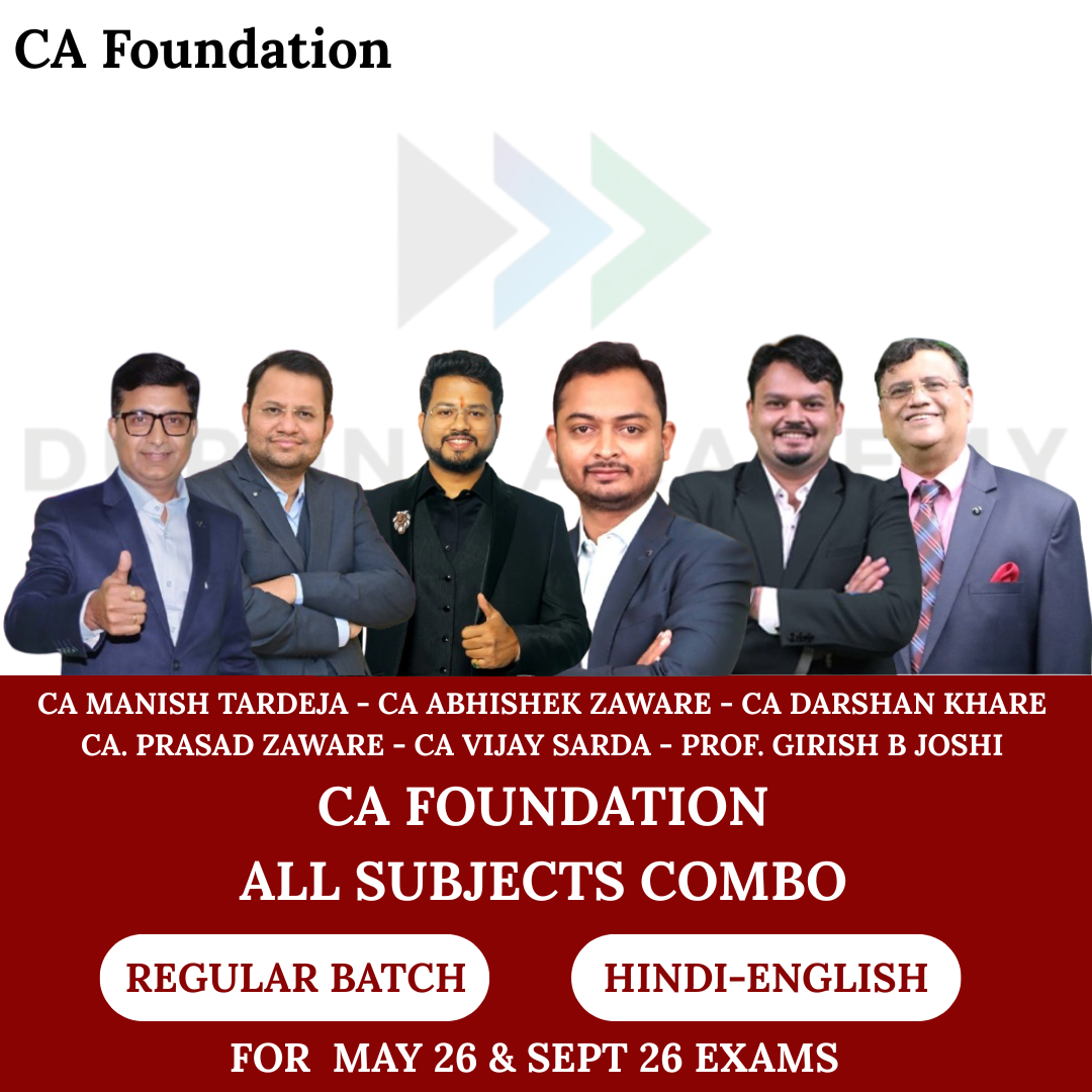CA Foundation All Subject Combo ( Regular Batch ) for May 26 & Sept 26 Exams By CA Manish Tardeja, CA Abhishek zaware, CA Darshan Khare, CA Prasad Zaware, CA Vijay Sarda, Prof. Girish B Joshi