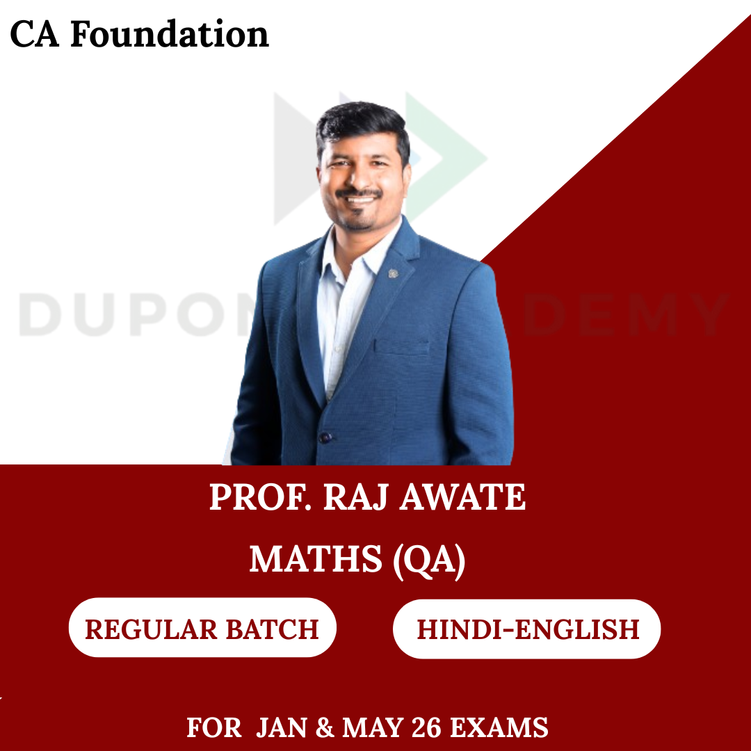 CA Foundation Maths (QA) Regular Batch for May,Sept 2026 & Jan 2027 Exams By Prof. Raj Awate