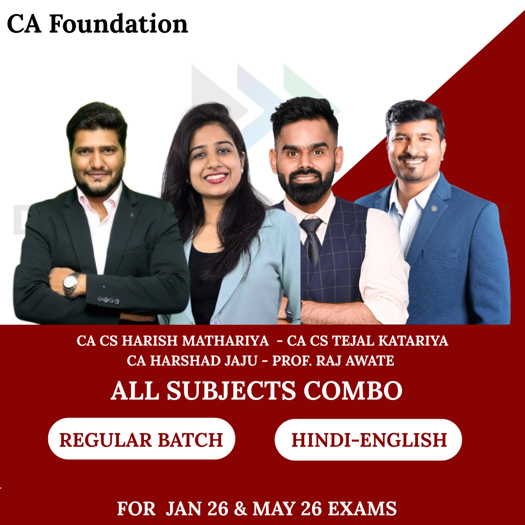 CA Foundation All Subjects Combo Regular Batch for Jan & May 2026 By CA CS Harish Mathariya , Prof. Raj Awate , CA Harshad Jaju , CA CS Tejal Katariya