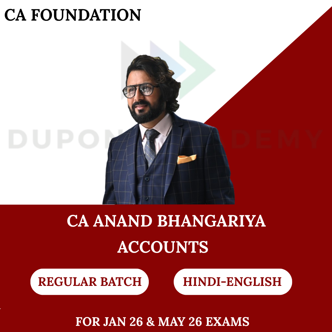 CA Foundation Accounts Regular Batch for Jan 26 & May 26 Exams By CA Anand Bhangariya