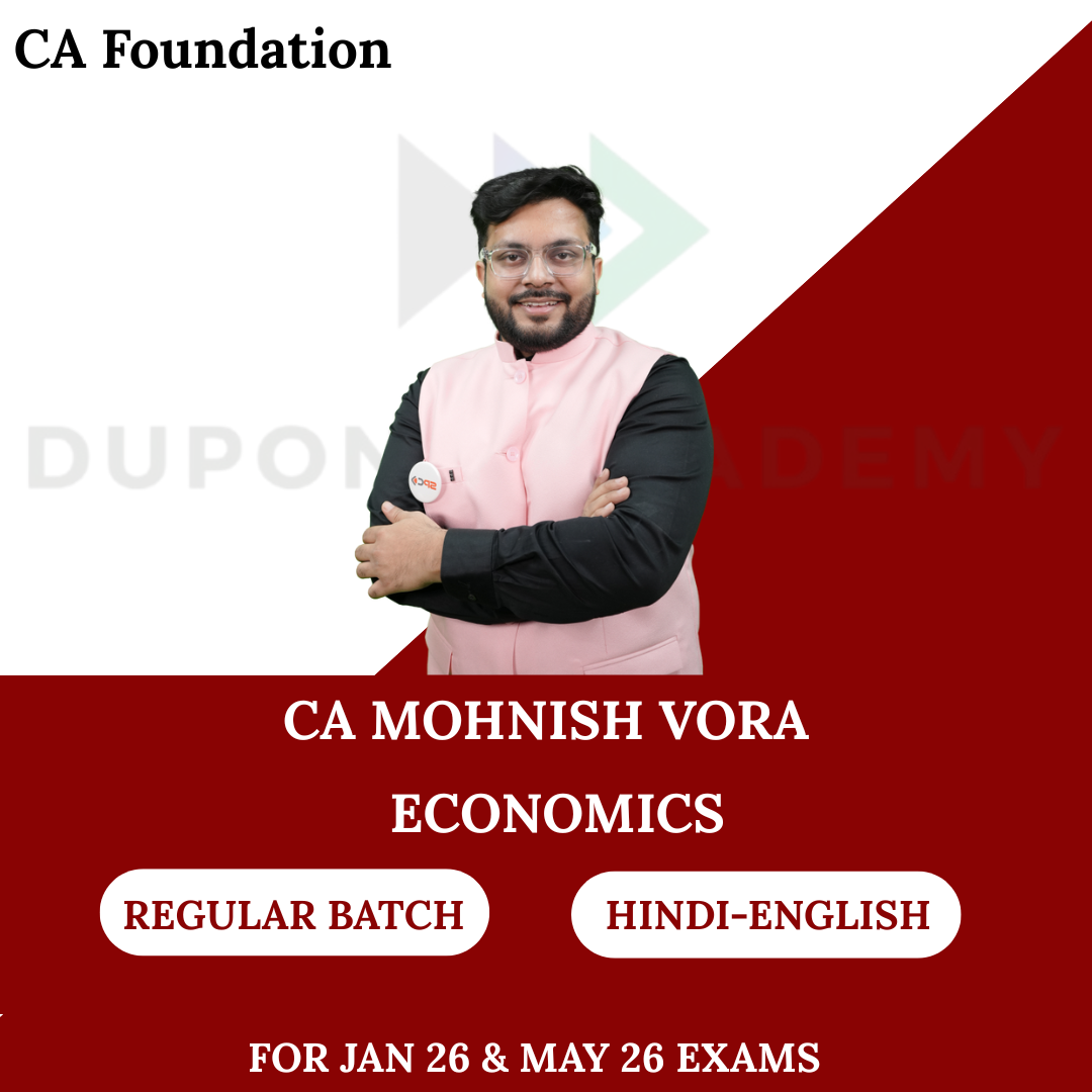 CA Foundation Economics Regular Batch for Jan 26 & May 26 Exams By CA Mohnish Vora