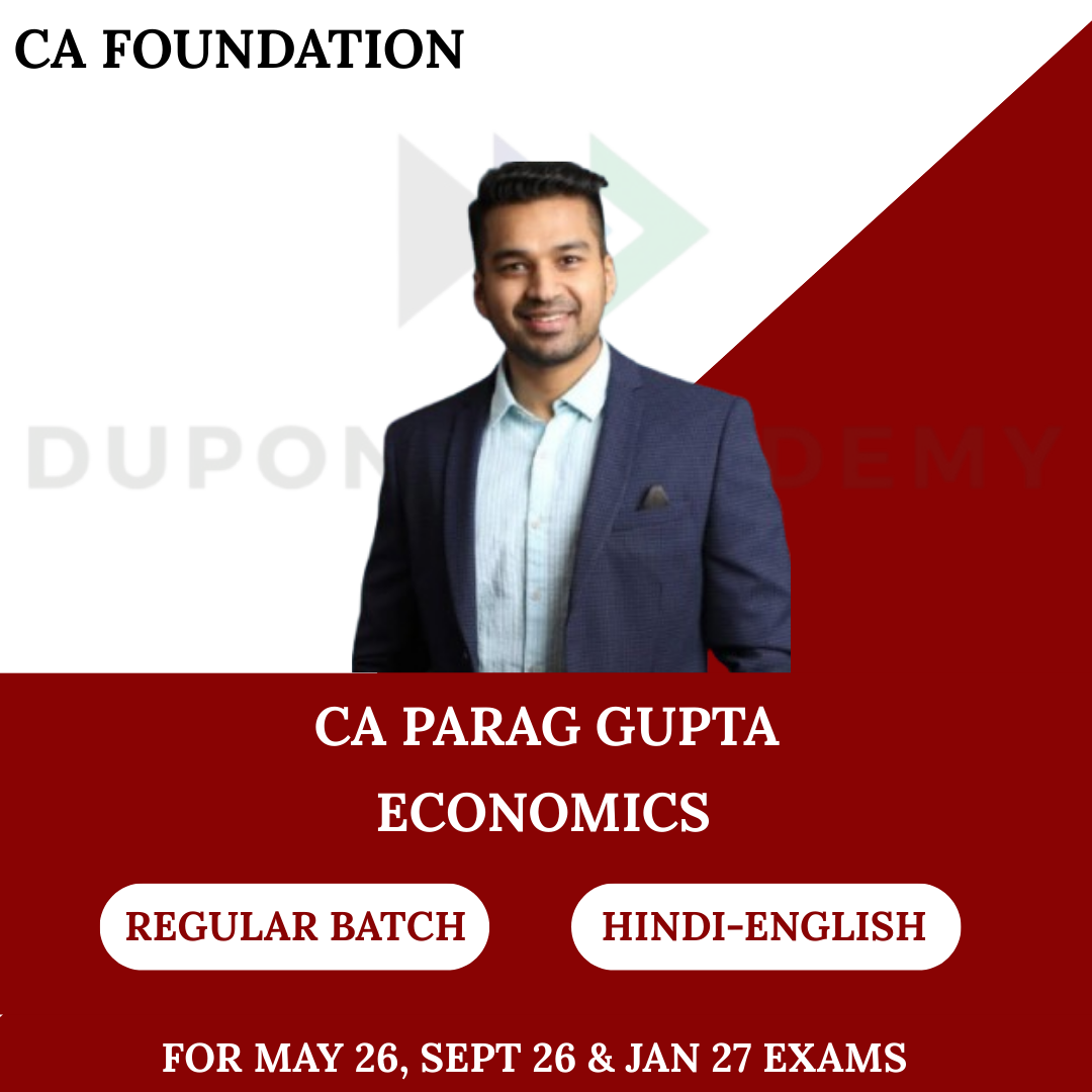 CA Foundation Business Economics Regular Batch for May 26, Sept 26 & Jan 27 Exams By CA Parag Gupta