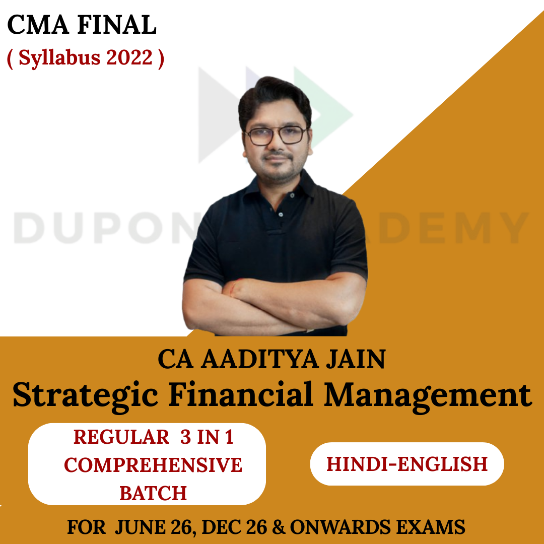 CMA Final SFM 3 in 1 - Comprehensive Regular Maximum Batch - For June 2026, Dec 2026 & Onwards By CA Aaditya Jain
