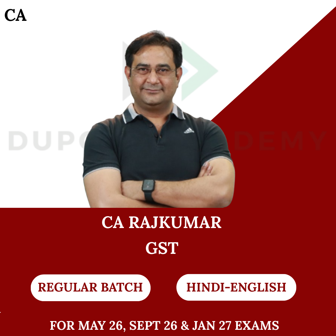 CA Inter GST (Regular Batch) For May, Sep 26 & Jan 27 Exams By CA Rajkumar
