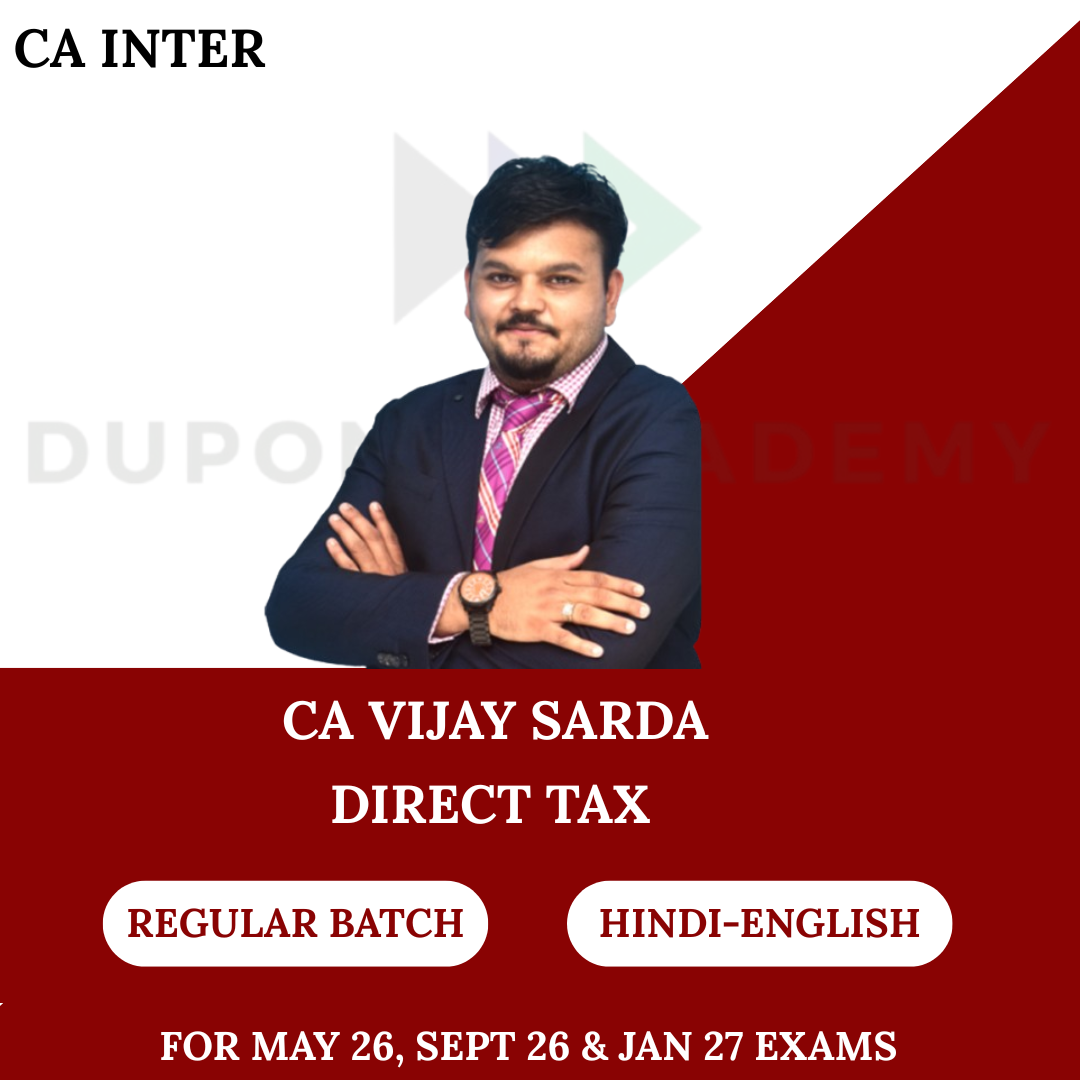 CA Inter DT Regular Batch For May, Sept 26 & Jan 27 Exams By CA Vijay Sarda