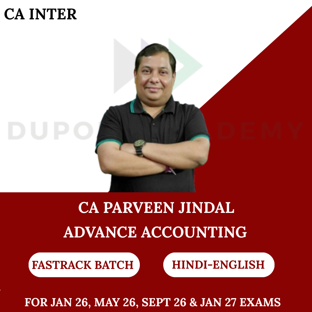 CA Inter Adv. Accounting Fastrack Batch for Jan & May 26 Onwards Exams By CA Parveen Jindal