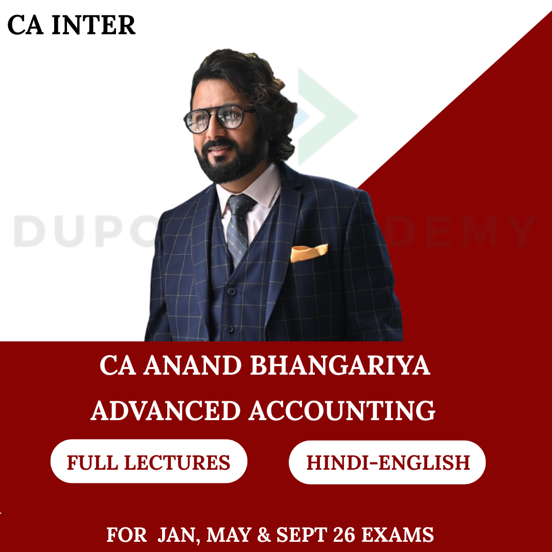 CA Inter Adv. Accounting Regular Batch for Jan, May & Sept 26 Exams By CA Anand Bhangariya