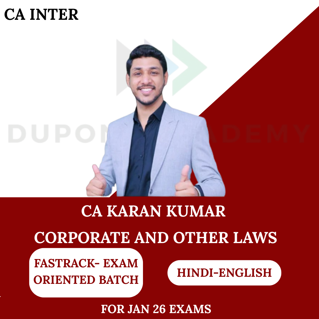 CA Inter Corporate & Other Law (Fastrack- Exam Oriented Batch) for Jan 26 Exams By CA Karan Kumar