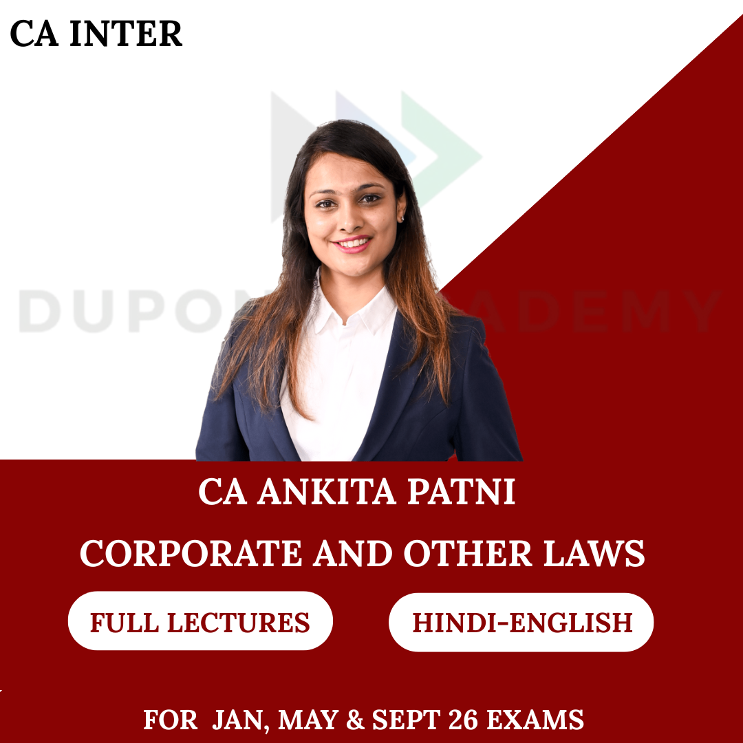 CA Inter Law Regular Batch for Jan, May & Sept 2026 Exams By CA Ankita Patni