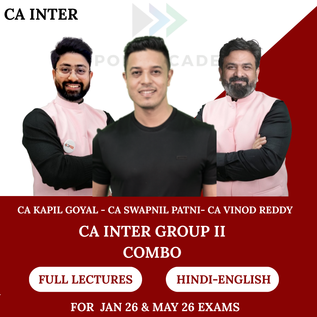CA Inter Group 2 Combo (Regular Batch) for Jan & May 2026 Exams - By CA Kapil Goyal, CA Vinod Reddy & CA Swapnil Patni