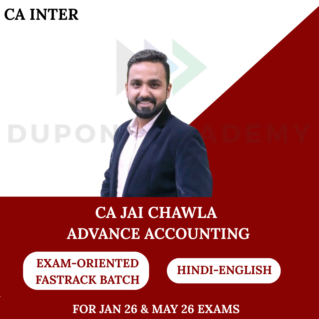 CA Inter Adv. Accounting Exam Oriented Batch for Jan 26 & May 2026 Exams By CA Jai Chawla