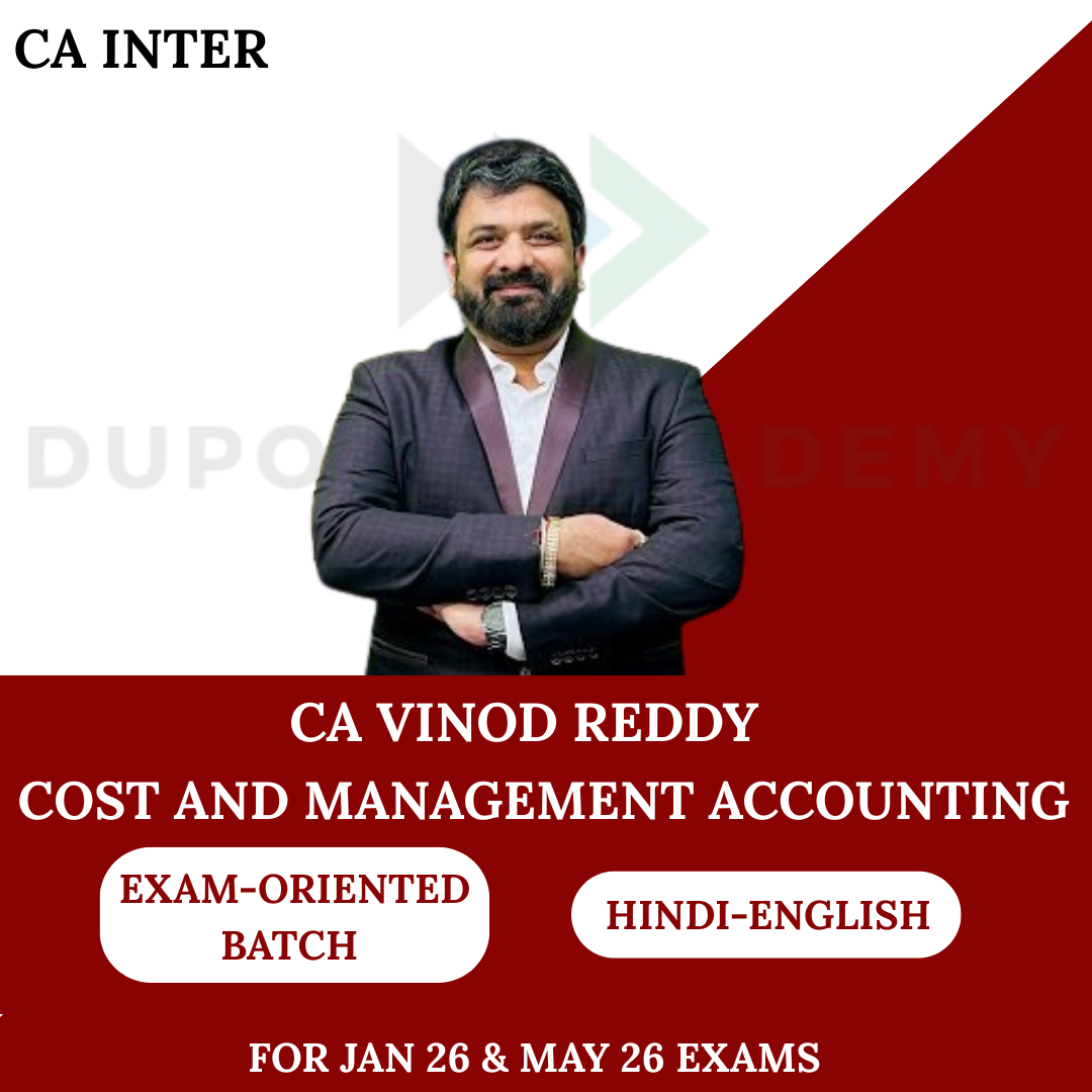 CA Inter Costing Exam-Oriented Batch for Jan & May 2026 Exams By CA Vinod Reddy